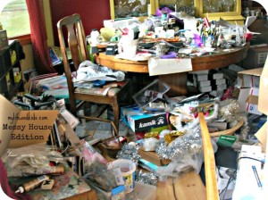 messy unorganized home